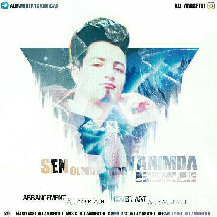 علی امیرفتحی سن اولمایاندا یانیمدا